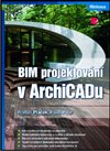 BIM projektování v ArchiCADu