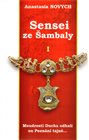 Sensei ze Šambaly 1