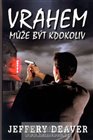 Vrahem může být kdokoliv