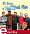 Žil jsem s Rychlými šípy