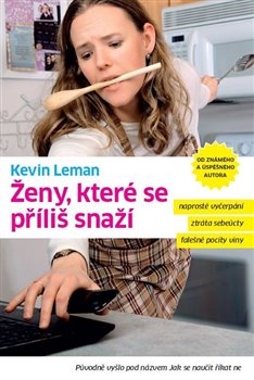 Obálka titulu Ženy, které se příliš snaží