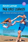 Na otci záleží