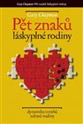 Pět znaků láskyplné rodiny