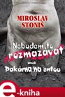 Nebudem to rozmazávat