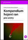 Kompendium hojení ran pro sestry