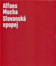 Alfons Mucha - Slovanská epopej - obálka