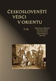 Českoslovenští vědci v Orientu - obálka