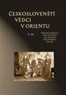 Českoslovenští vědci v Orientu