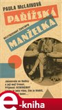 Pařížská manželka (Beletrizovaný životopis) - obálka