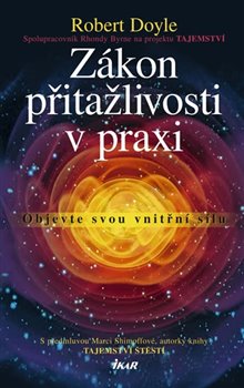 Obálka titulu Zákon přitažlivosti v praxi