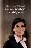 Byla jsem svědkyní vraždy ze cti - obálka