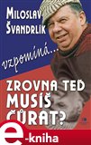 Zrovna teď musíš čůrat ? - obálka