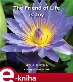 Obálka titulu The Friend of Life is Joy
