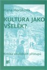 Kultura jako všelék?
