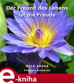 Obálka titulu Der Freund des Lebens ist die Freude