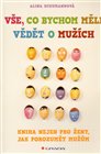 Vše, co bychom měli vědět o mužích
