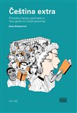 Čeština extra (Průvodce českou gramatikou A1) - obálka