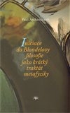 Iniciace do Blondelovy filosofie jako krátký traktát metafyziky - obálka