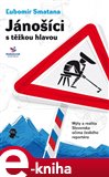 Jánošíci s těžkou hlavou (Elektronická kniha) - obálka