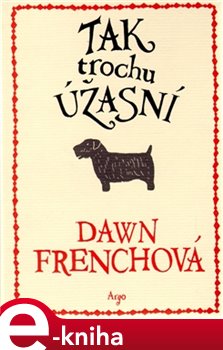 Obálka titulu Tak trochu úžasní