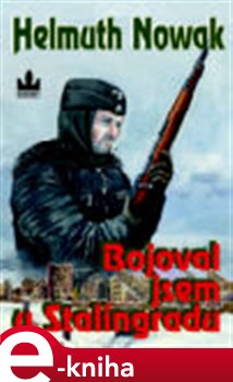 Obálka titulu Bojoval jsem u Stalingradu