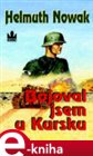 Bojoval jsem u Kursku