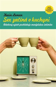 Obálka titulu Sex začíná v kuchyni