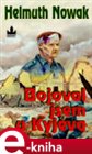 Bojoval jsem u Kyjeva