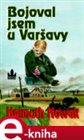 Bojoval jsem u Varšavy