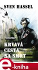Krvavá cesta na smrt