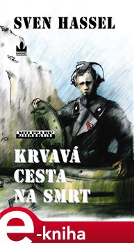 Obálka titulu Krvavá cesta na smrt