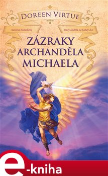 Obálka titulu Zázraky archanděla Michaela