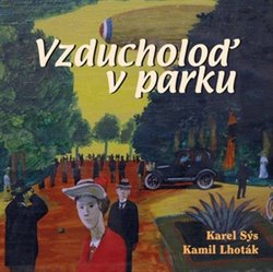 Obálka titulu Vzducholoď v parku