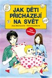 Jak děti přicházejí na svět - obálka