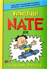 Velkej frajer Nate jede