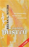 Poselství Mistrů (Učení duchovních Mistrů, hlas lásky volající přes propast světů…) - obálka