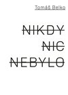 Obálka knihy Nikdy nic nebylo