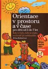 Orientace v prostoru a v čase pro děti od 5 do 7 let