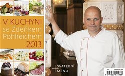 Obálka titulu Kalendář 2013 - V kuchyni se Zdeňkem Pohlreichem