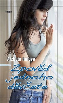 Obálka titulu Zpověď jednoho děvčete