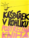 Kašpárek v rohlíku