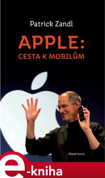 Obálka titulu Apple: cesta
 k mobilům