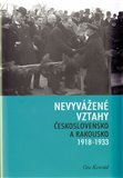 Nevyvážené vztahy (Československo a Rakousko 1918-1933) - obálka