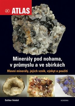 Obálka titulu Minerály pod nohama, v průmyslu a ve sbírkách