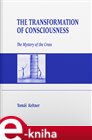 The Transformation of Consciousness