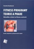 Fitness programy. Teorie a praxe - obálka