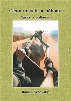 Obálka titulu Cestou osudu a náhody