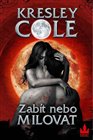 Zabít nebo milovat