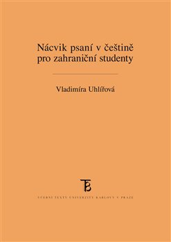Obálka titulu Nácvik psaní v češtině pro zahraniční studenty
