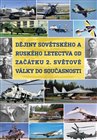 DVD-Dějiny sovětského a ruského letectva